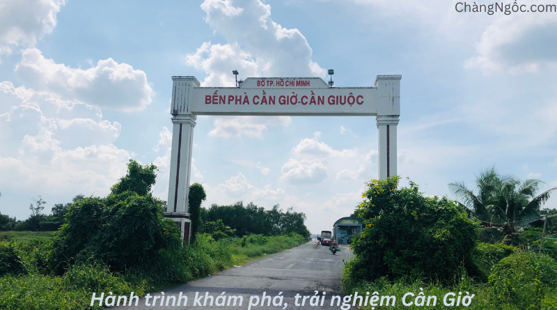 Hành trình khám phá, trải nghiệm Cần Giờ